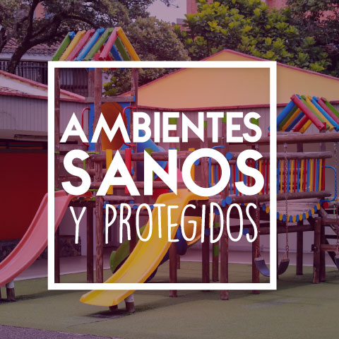 Ambientes Sanos y Protegidos